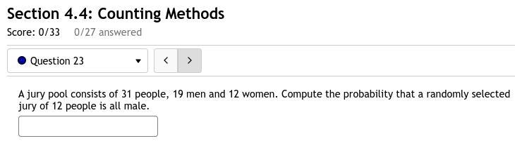 23. A jury pool consists of 31 people, 19 men and 12 women. Compute the probability-example-1