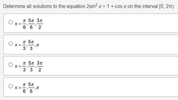 Determine all solutions to the equation 2sin2 x = 1 + cos x on the interval [0, 2π).-example-1