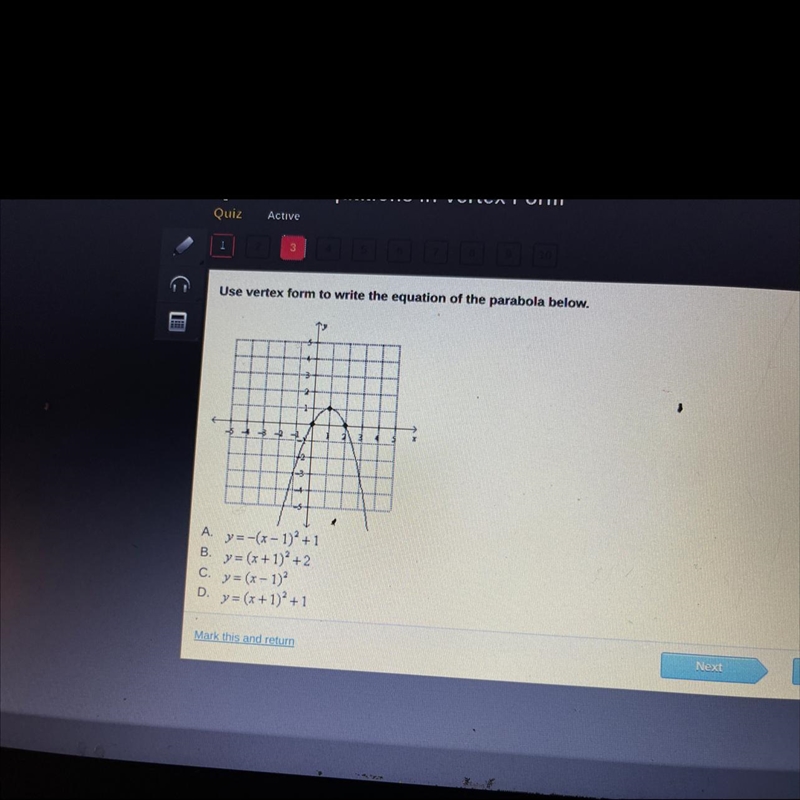 Use vertex form to write the equation of the parabola below. 1 35 A. y=-(x - 1)2 +1 B-example-1