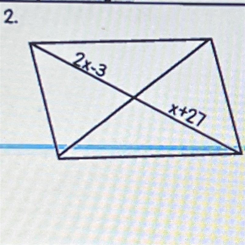 For #2 solve for x. then find the missing piece(s) of the parallelogram.-example-1