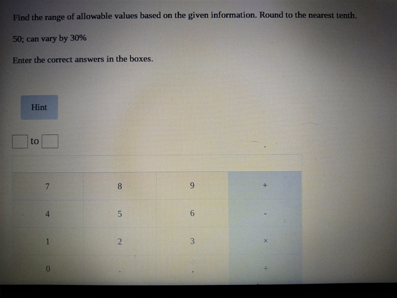 Find the range of allowable values based on the given information. round to the nearest-example-1