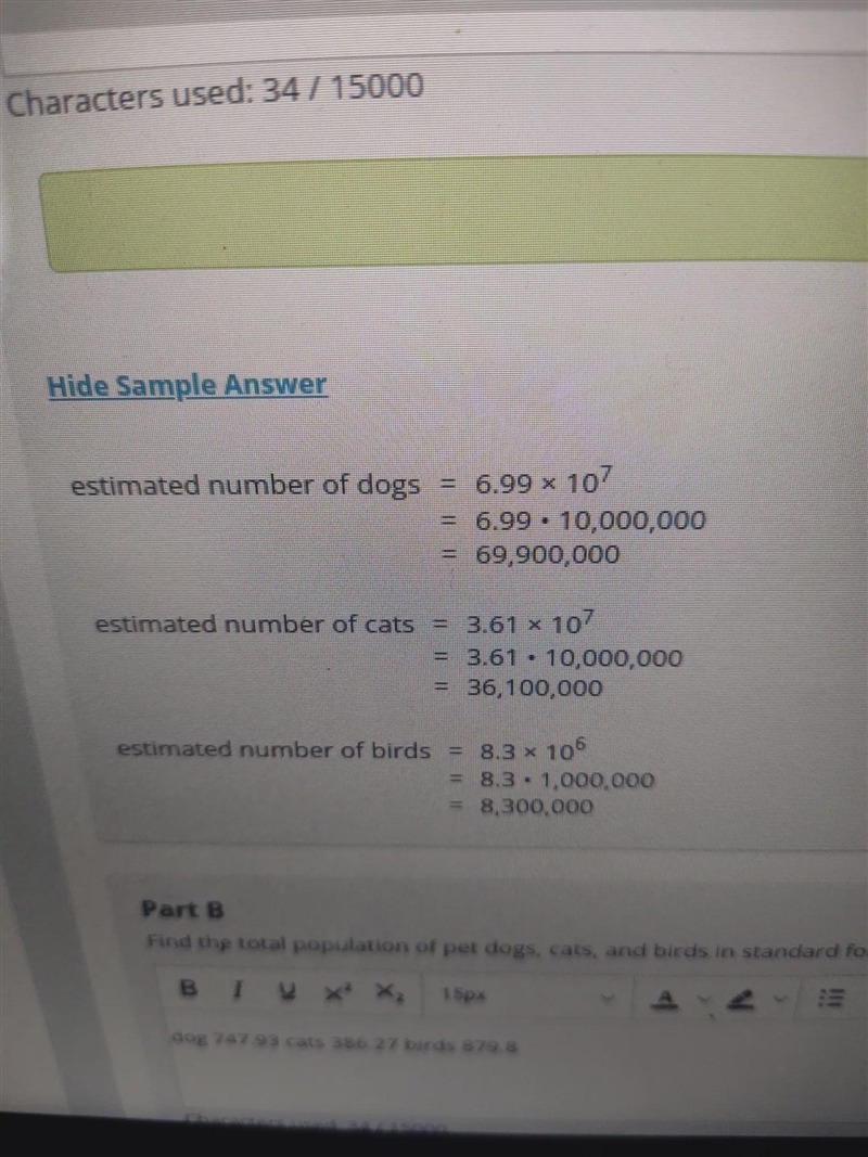 question 1 estimated number of dogs = 6.99 × 107=6.99 • 10,000,000=69,900,000estimated-example-3