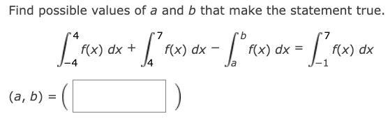 Find possible values of a and b that make the statement true.-example-1