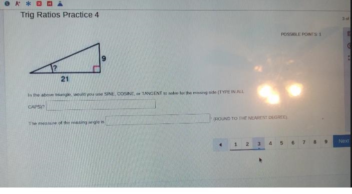 Trig Ratios Practice 4 9 ? 21 In the above triangle, would you use SINE, COSINE, or-example-1