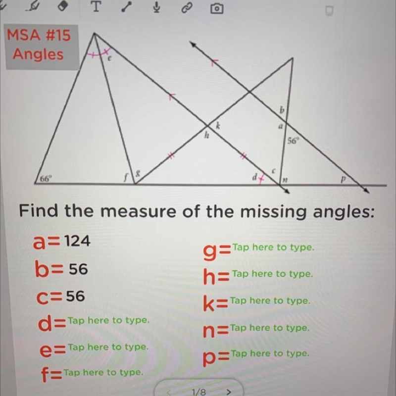 Need help on finding the measure of the missing angles that are with the letters-example-1