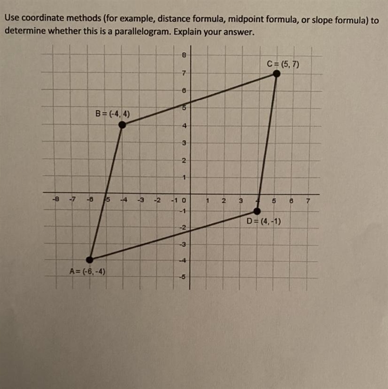 Use coordinate methods (for example, distance formula, midpoint formula, or slope-example-1