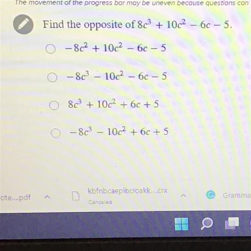 Find the opposite of 8c³ + 10c²-6c - 5.-example-1