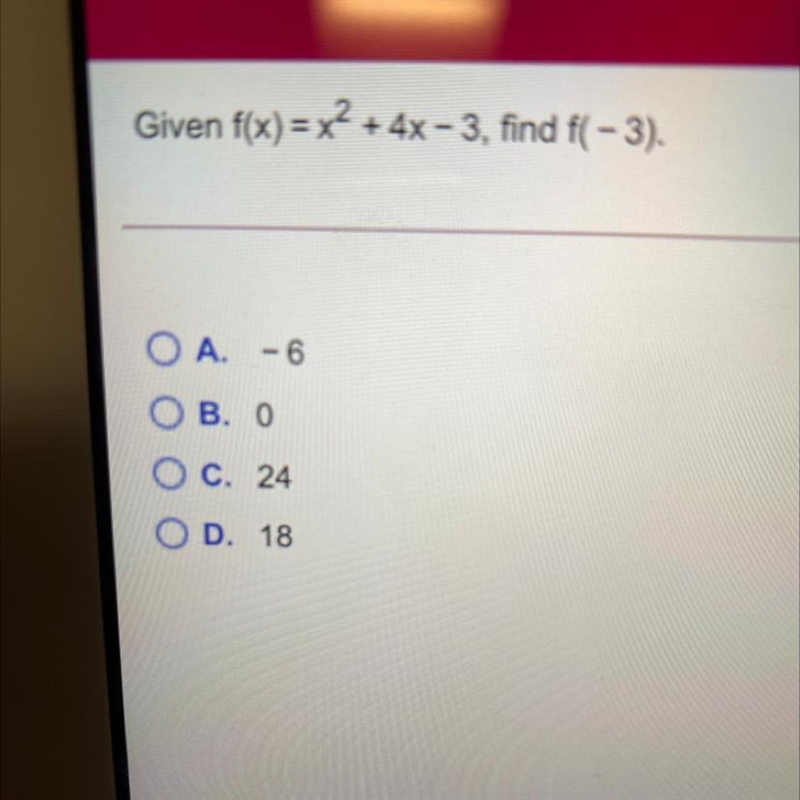 Given f(x) = x^2 + 4x – 3, find f( – 3).-example-1