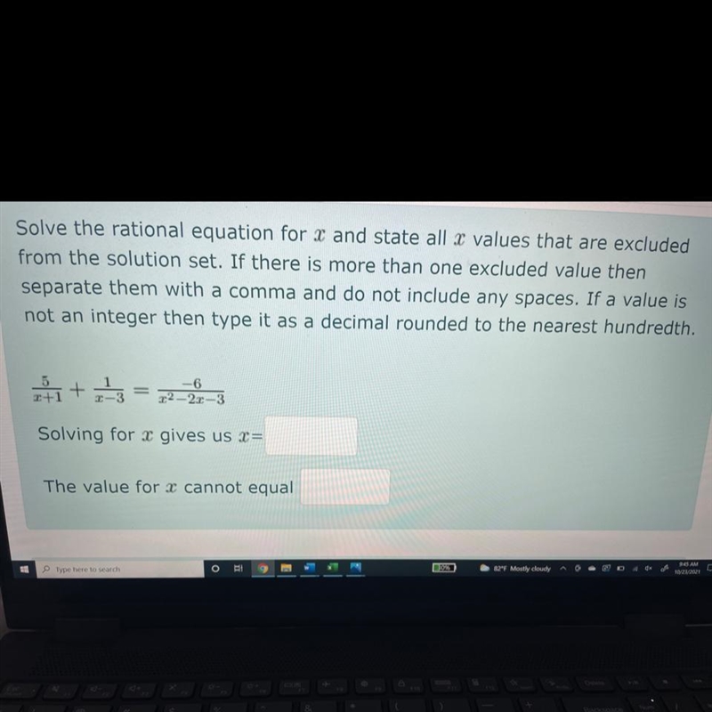 Solving for x gives us x = ?The value for x cannot equal ?-example-1