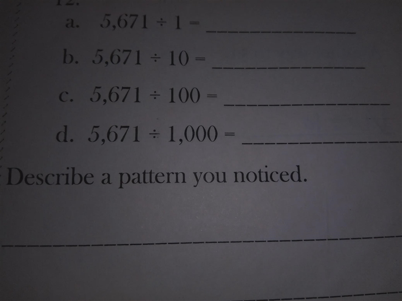 5,671/15,671/105,671/1005,671/1,000Describe a pattern you notice what will be the-example-1