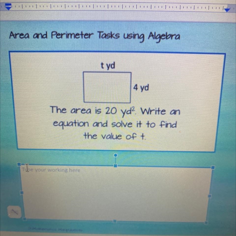 The area is 20yd^2.Write and equation and solve it to find the value of T.-example-1