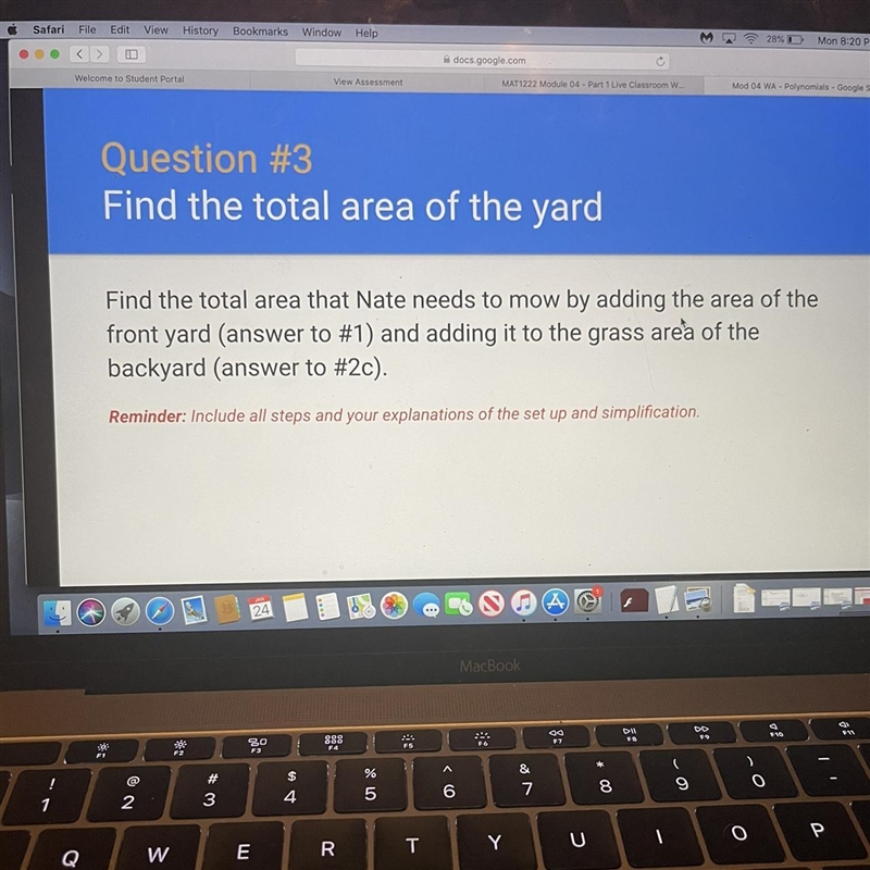 The area of the front yard for question number 1 is 60x^2 + 12x - 21 The grass area-example-1