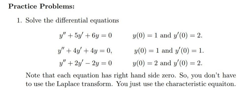 1b. Solve the differential equations y''+ 4y' + 4y = 0, y(0) = 1 and y'(0) = 1 Note-example-1