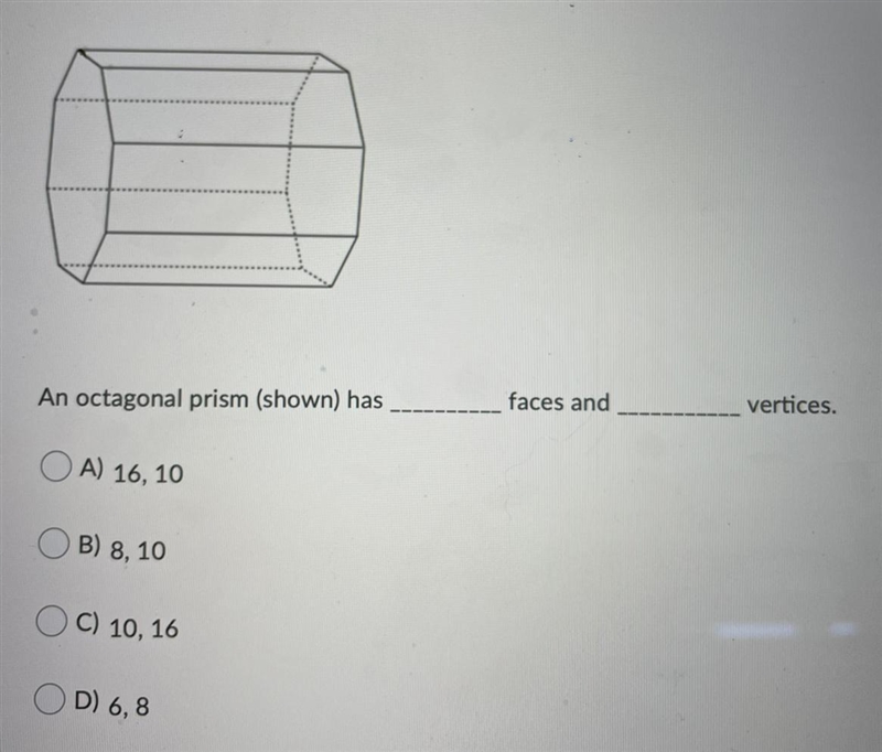 An octagonal prism (shown) has __________ faces and ___________ vertices.Question-example-1