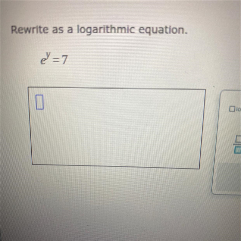 Rewrite as a logarithmic equation-example-1