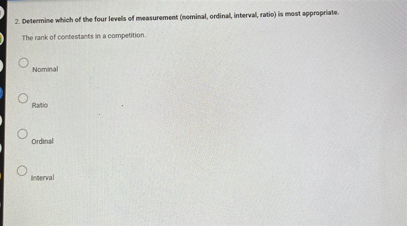 Determine which of the four levels of measurement is most appropriate-example-1