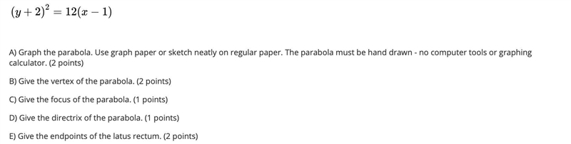 A) Graph the parabola. Use graph paper or sketch neatly on regular paper. The parabola-example-1