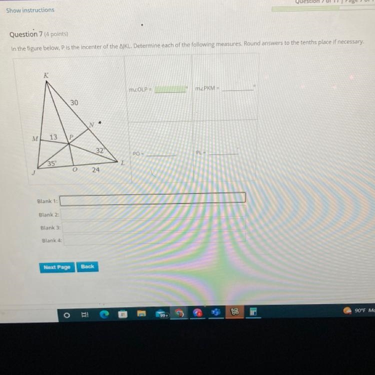 Question 7 (4 points)In the figure below, P is the incenter of the AJKL. Determine-example-1