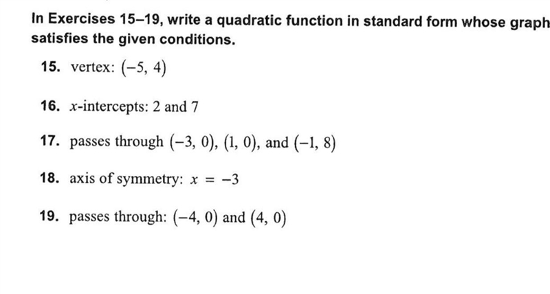 Write a quadratic function in standard form whose graph satisfies the given conditions-example-1