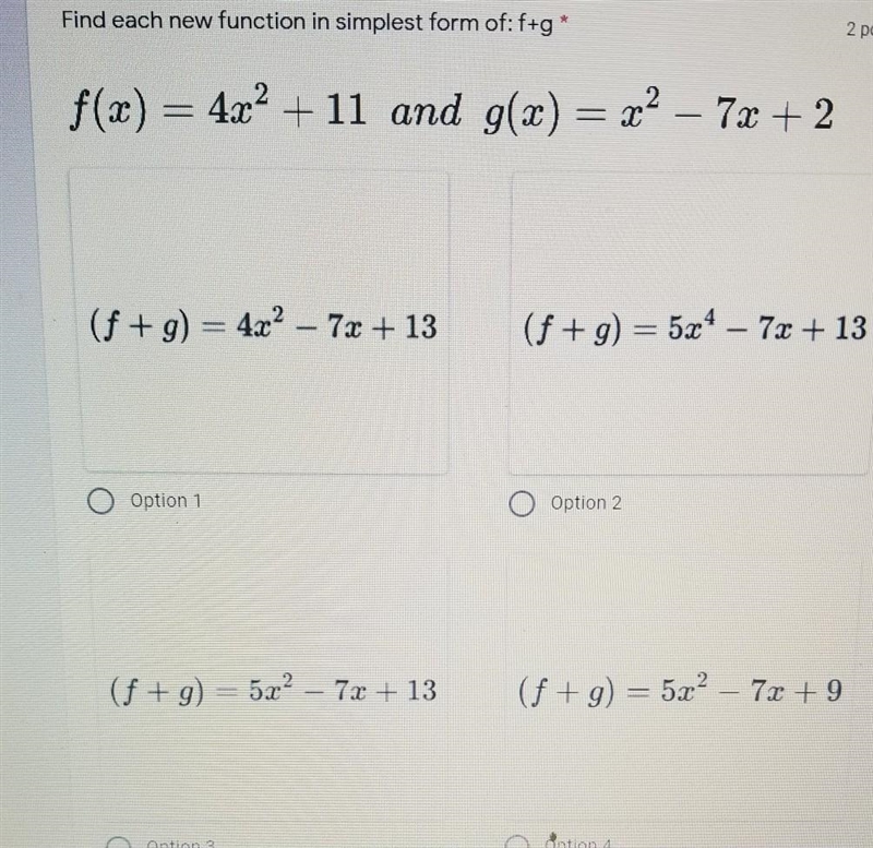 Find each new function in simplest form of : f+gWhich of the four options is it? Also-example-1