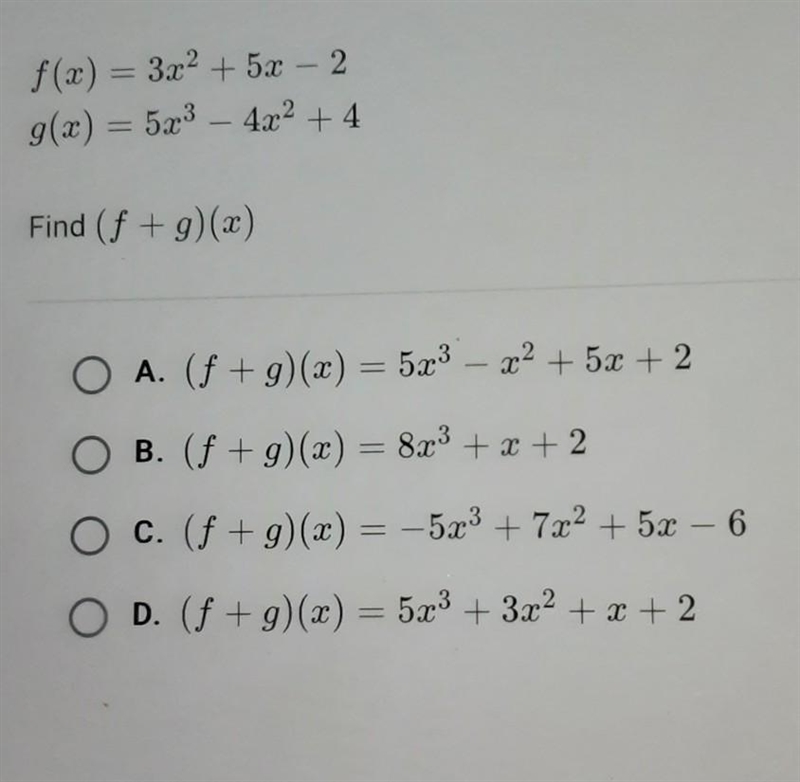 F(x) = 3x2 + 5x – 2 g(x) = 5.23 – 4x2 + 4 Find (f +g)(x)-example-1