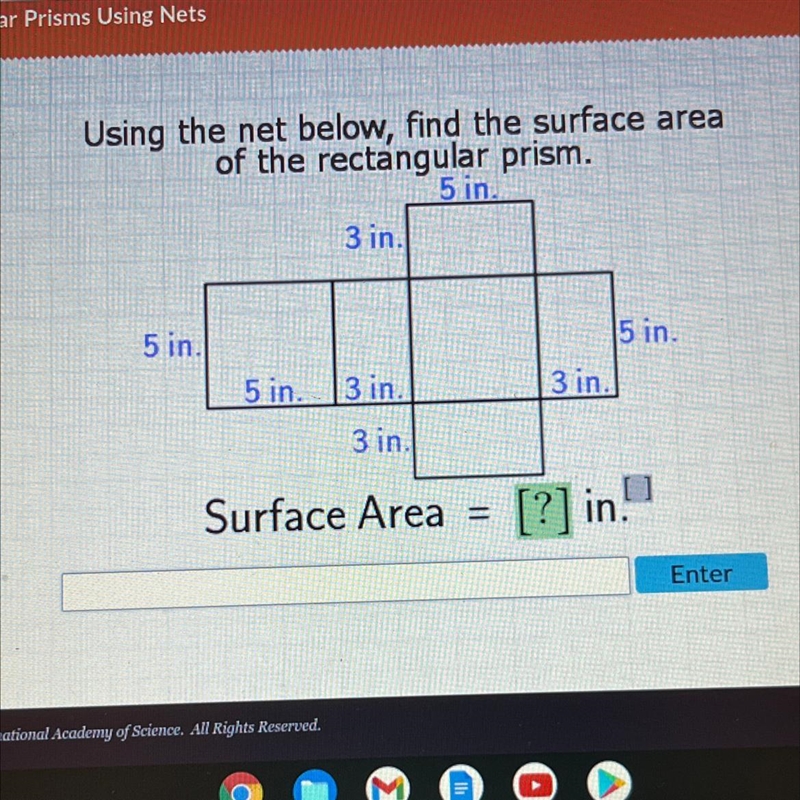 Using Nets Using the net below, find the surface area of the rectangular prism. 5 in-example-1