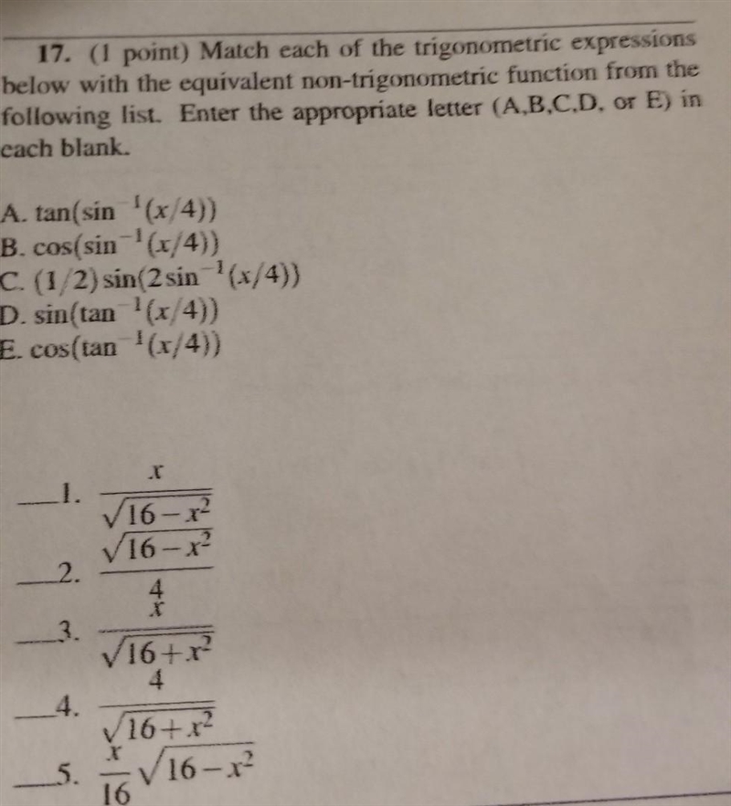 17. (1 point) Match each of the trigonometric expressions below with the equivalent-example-1