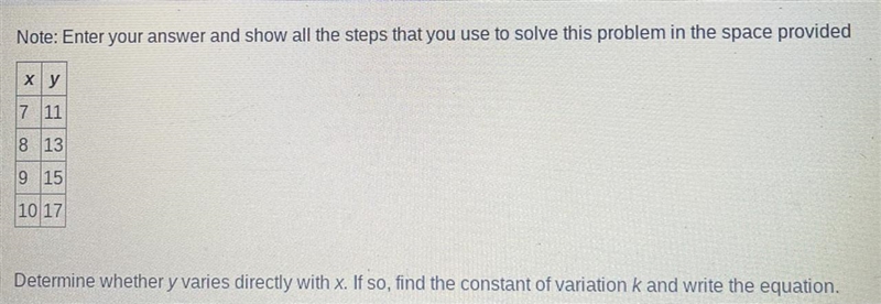 Determine if y varies with x. and if so find the constant variation of k and write-example-1