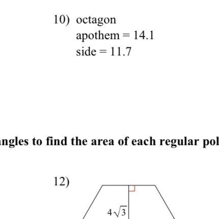 I need help with this work question 10Find the area of each regularpolygon. Leave-example-1