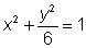 Write an equation in standard form of an ellipse that has a vertex at (0, 6), a co-example-3