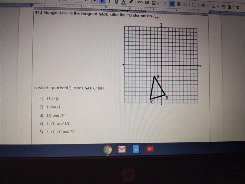 VIIM VINNU 1.) Triangle ABC is the image of AABC alter the transformation r r-0 : In-example-1