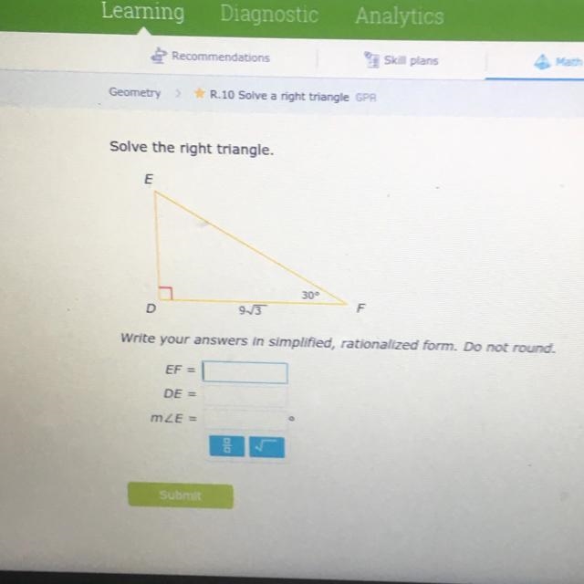 Solve the right triangle please please help me. . WRITE ANSWERS IN RATIONALIZED FORM-example-1