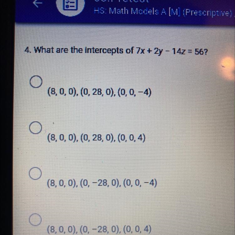 What are the intercepts of 7x+2y-14z=56-example-1