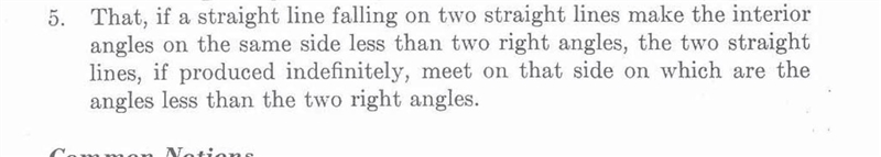 State the fifth postulate of Euclid and rewrite it in if_____then____ form. please-example-1