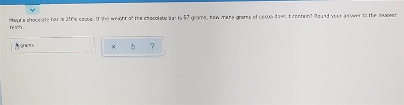 Espa Maya's chocolate bar is 29% cocoa. If the weight of the chocolate bar is 67 grams-example-1