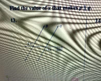 Find the value if x that makes up p ll q-example-1