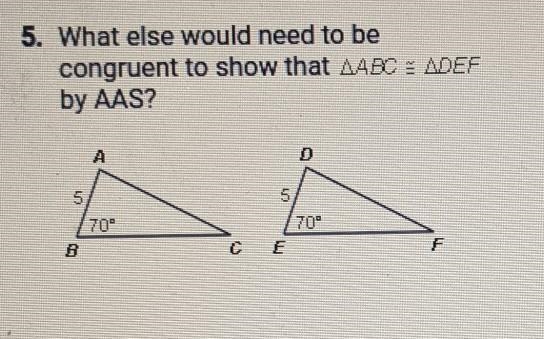 What else would need to be congruent to show that triangle ABC=DEF-example-1