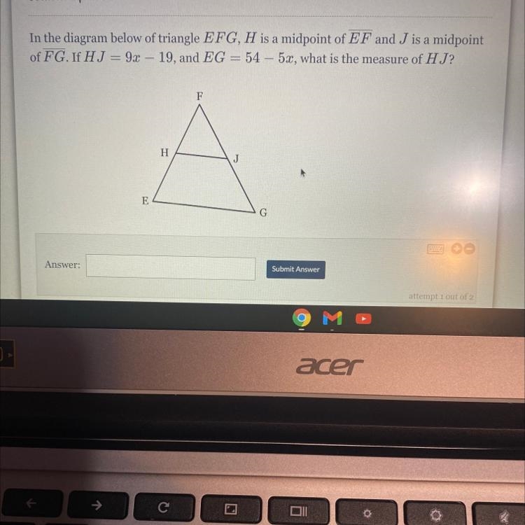 In the diagram below of triangle EFG, H is a midpoint of EF and J is a midpointof-example-1