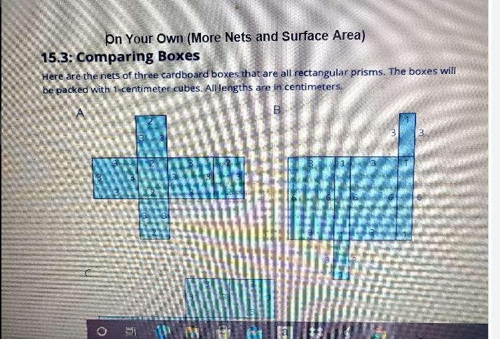 here are the nets of three cardboard boxes that are rectangular prism the boxes will-example-1