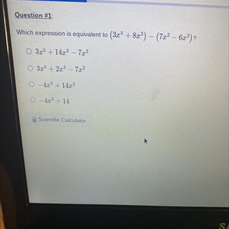 Which expression is equivalent to (3x^5+ 8x^3) – (7x^2 - 6x^3)?3x^5 +14x^3 – 7x^23x-example-1