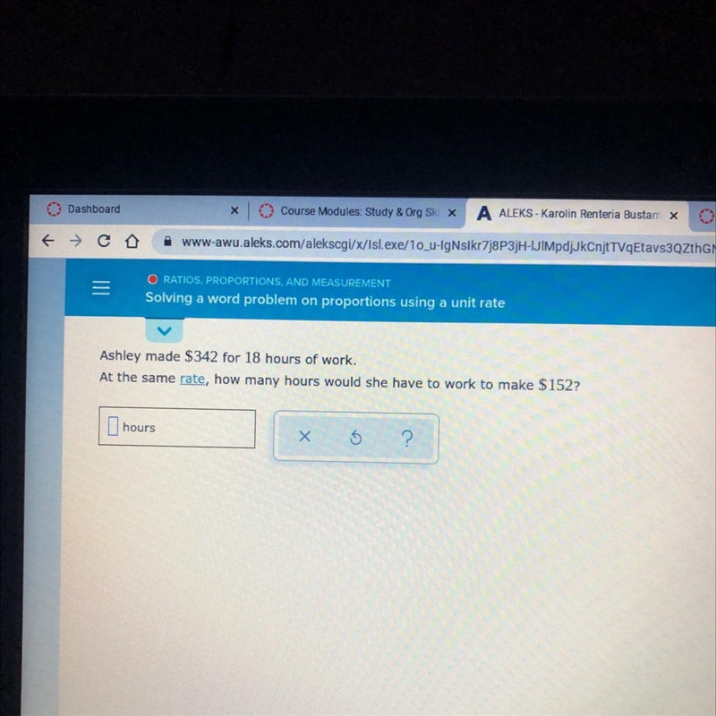 = Solving a word problem on proportions using a unit rate Ashley made $342 for 18 hours-example-1