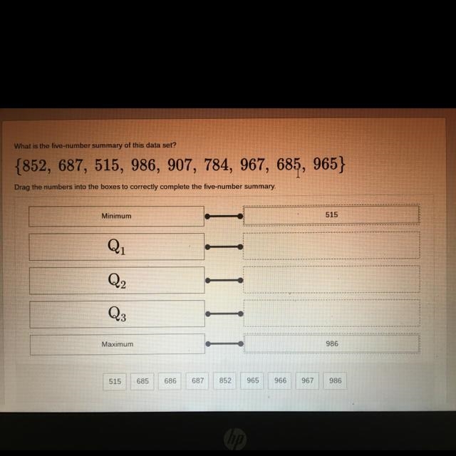 What is the five-number summary of this data set? 852,687,515,986,907,784,967,685,965 Min-example-1