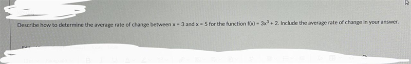 Describe how to determine the average rate of change between x=3 and x=5 for the function-example-1