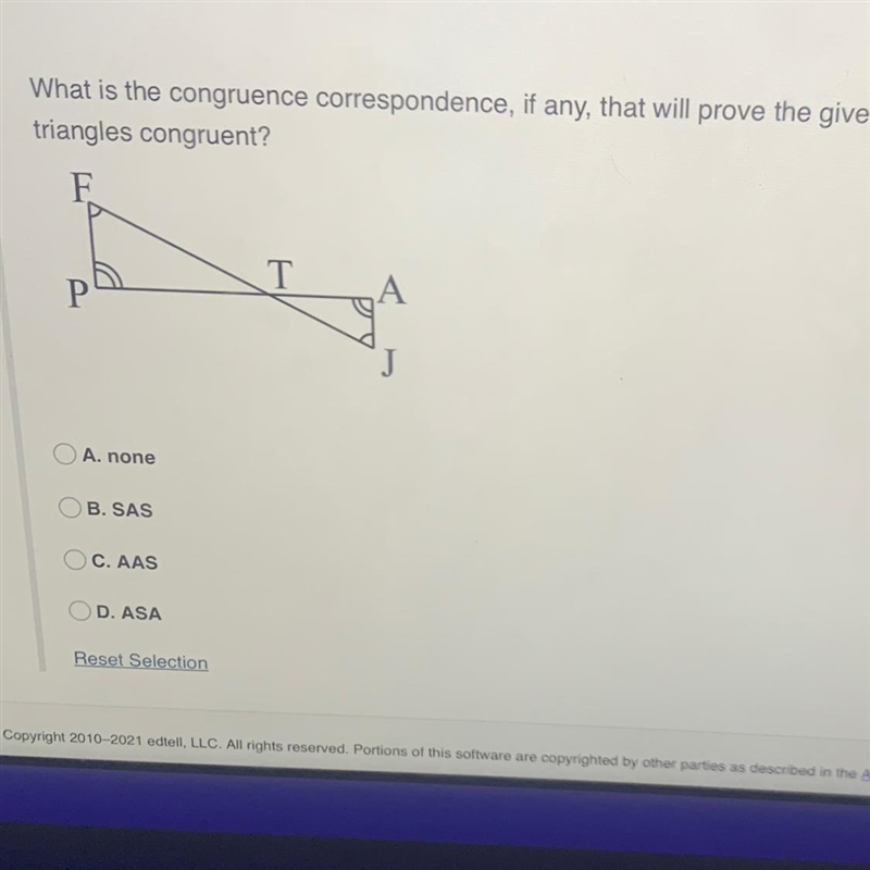 What is the congruence, if any , that will prove the given triangles congruent?-example-1