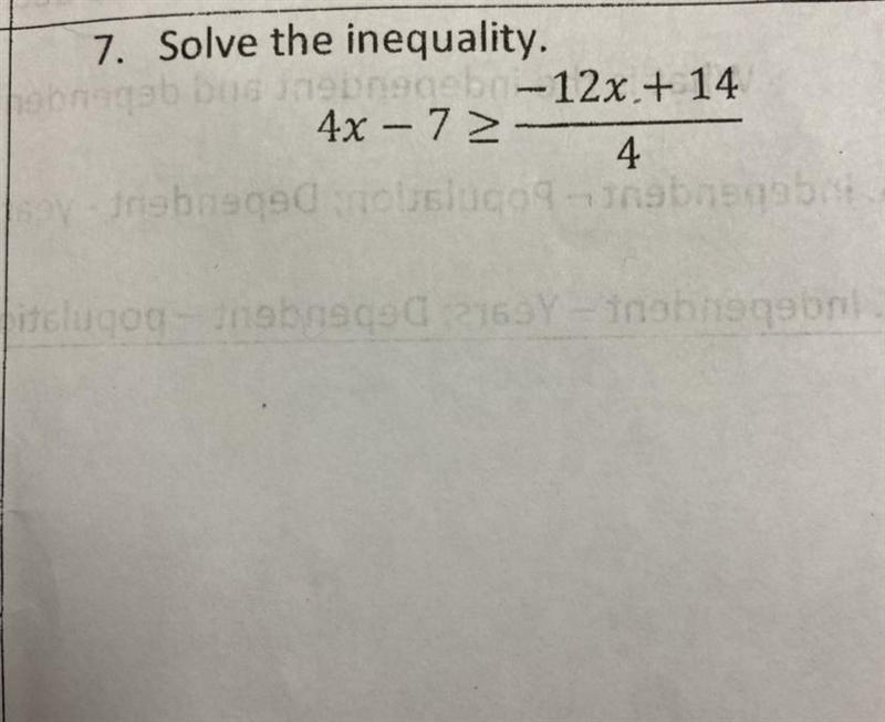 Solve the inequality 4x - 7 >= (-12x + 14) / 4-example-1