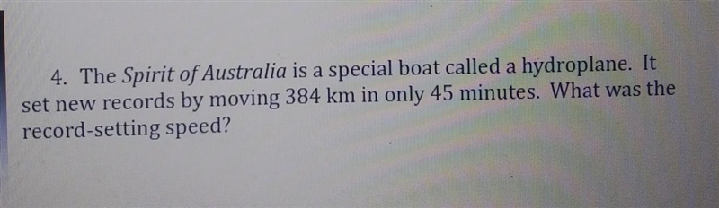 4. The Spirit of Australia is a special boat called a hydroplane. It set new records-example-1