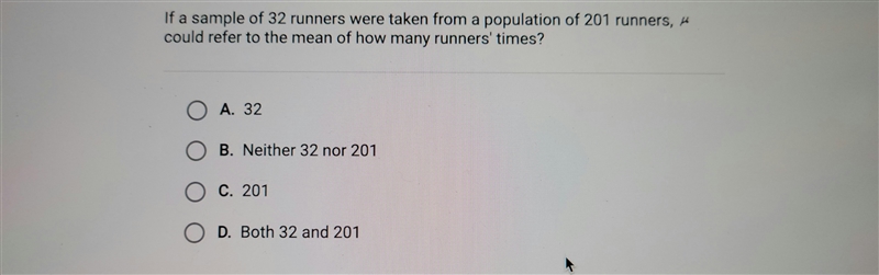 If a sample of 32 runners were taken from a population old 201 runners, could refer-example-1