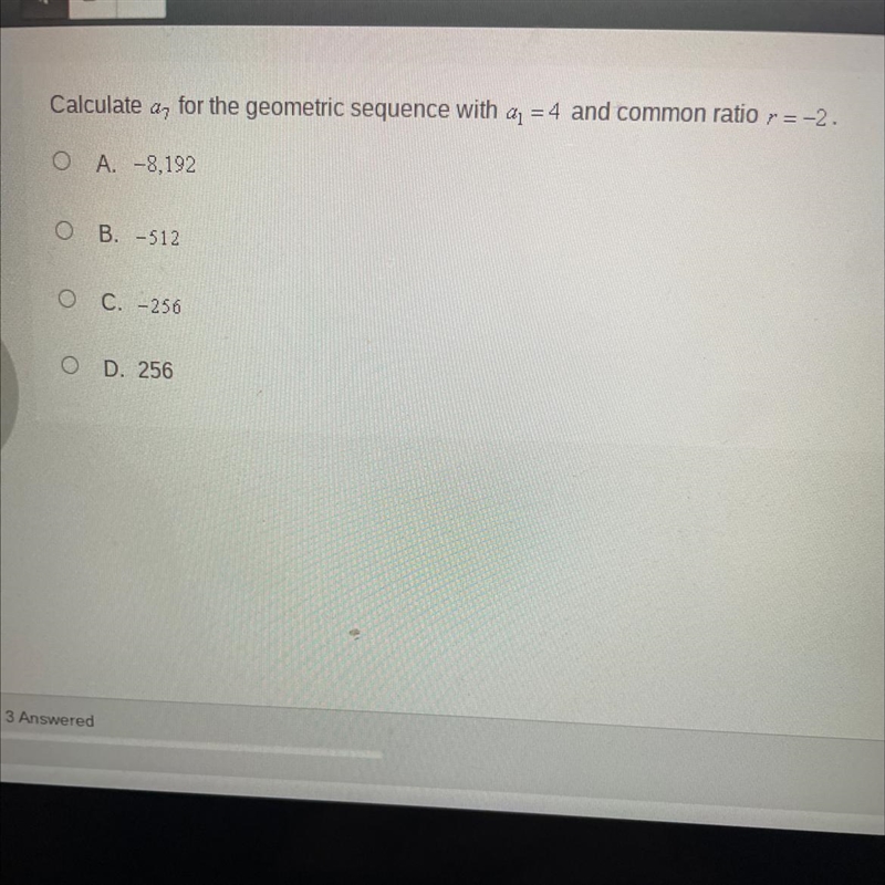 Calculate a7 for the geometric sequence with a1 = 4 and common ratio r=-2-example-1