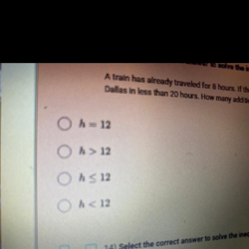 Select the correct answer to solve the inequality.A train has already traveled for-example-1