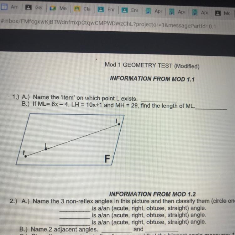 1.) A.) Name the 'item' on which point L exists.B.) If ML= 6x - 4, LH = 10x+1 and-example-1